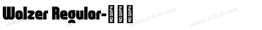 Walzer Regular字体转换